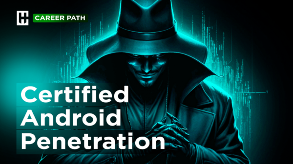 Certified Android Penetration Tester (CAPT)